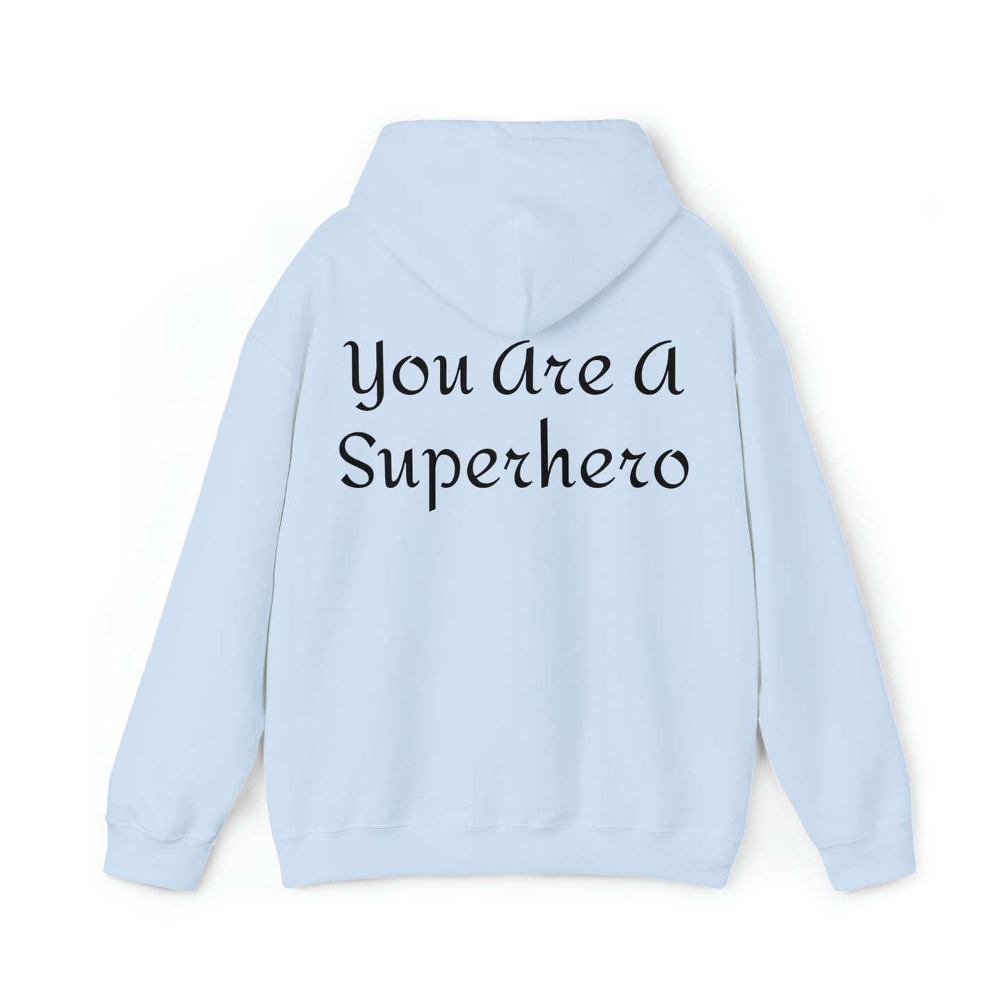 Mirror Hero Affirmation Hoodie on Unisex Heavy Blend™ Hooded Sweatshirt You Are A Superhero Reverse