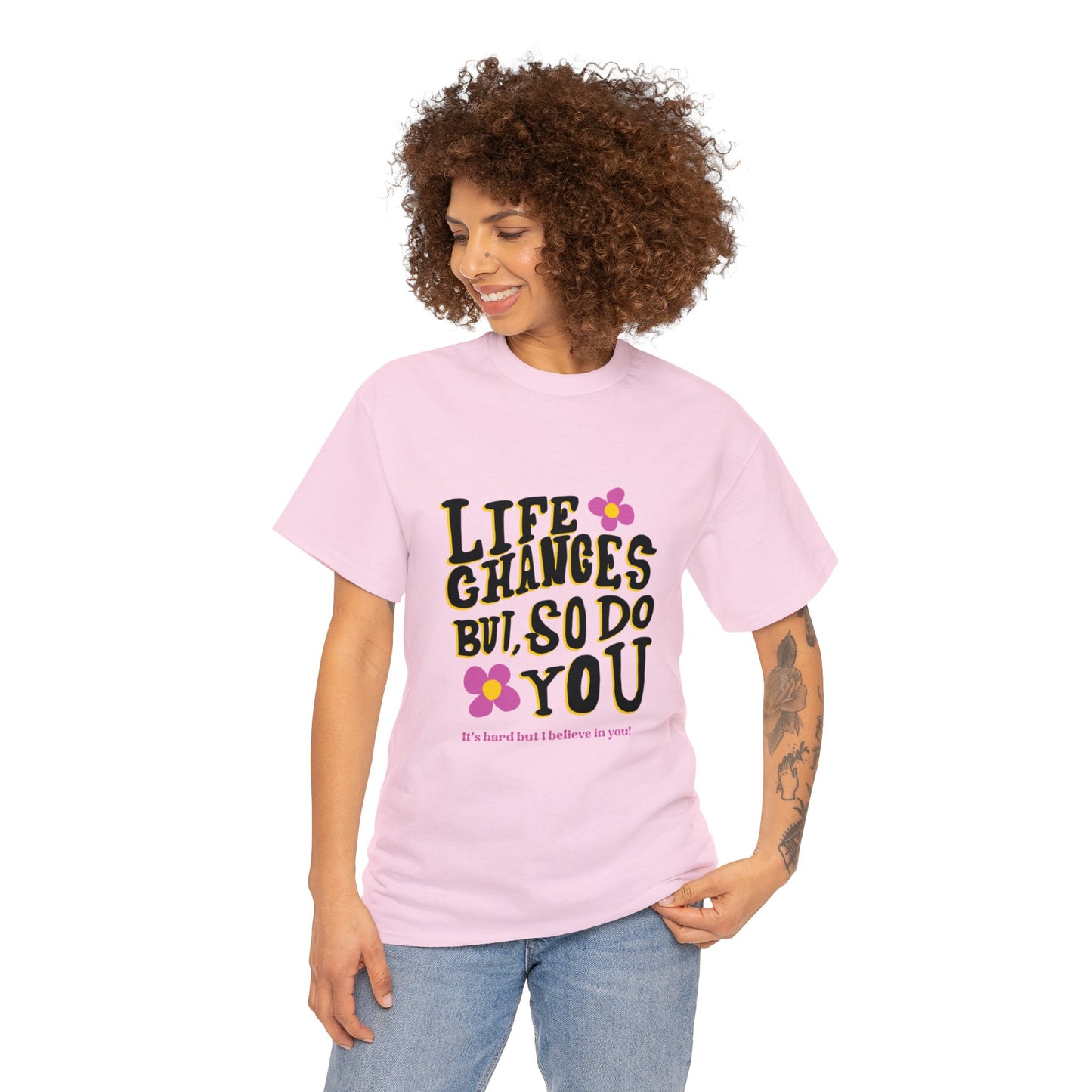 "Life Changes" Inspirational Cotton Tee