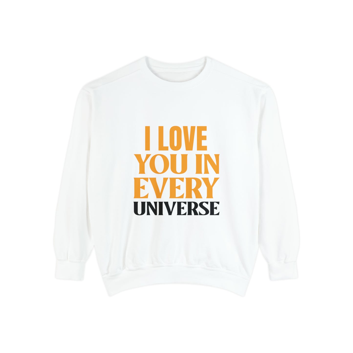 "Universal Love" Inspirational Sweatshirt