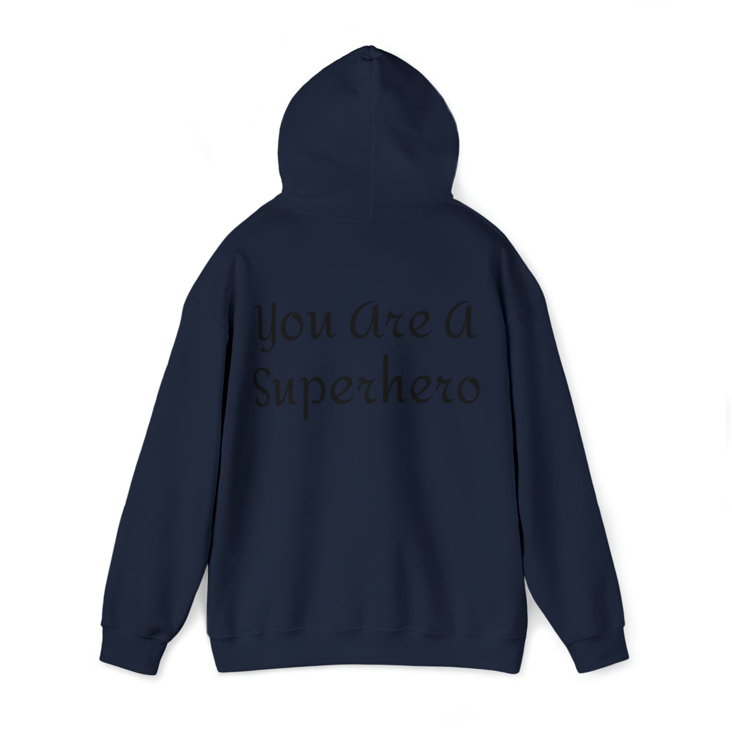 Mirror Hero Affirmation Hoodie on Unisex Heavy Blend™ Hooded Sweatshirt You Are A Superhero Reverse