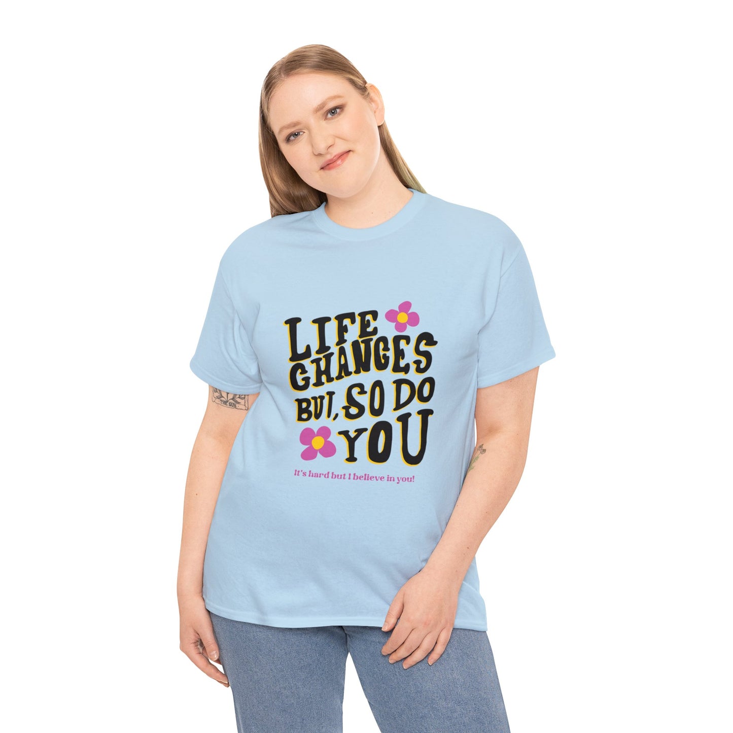 "Life Changes" Inspirational Cotton Tee