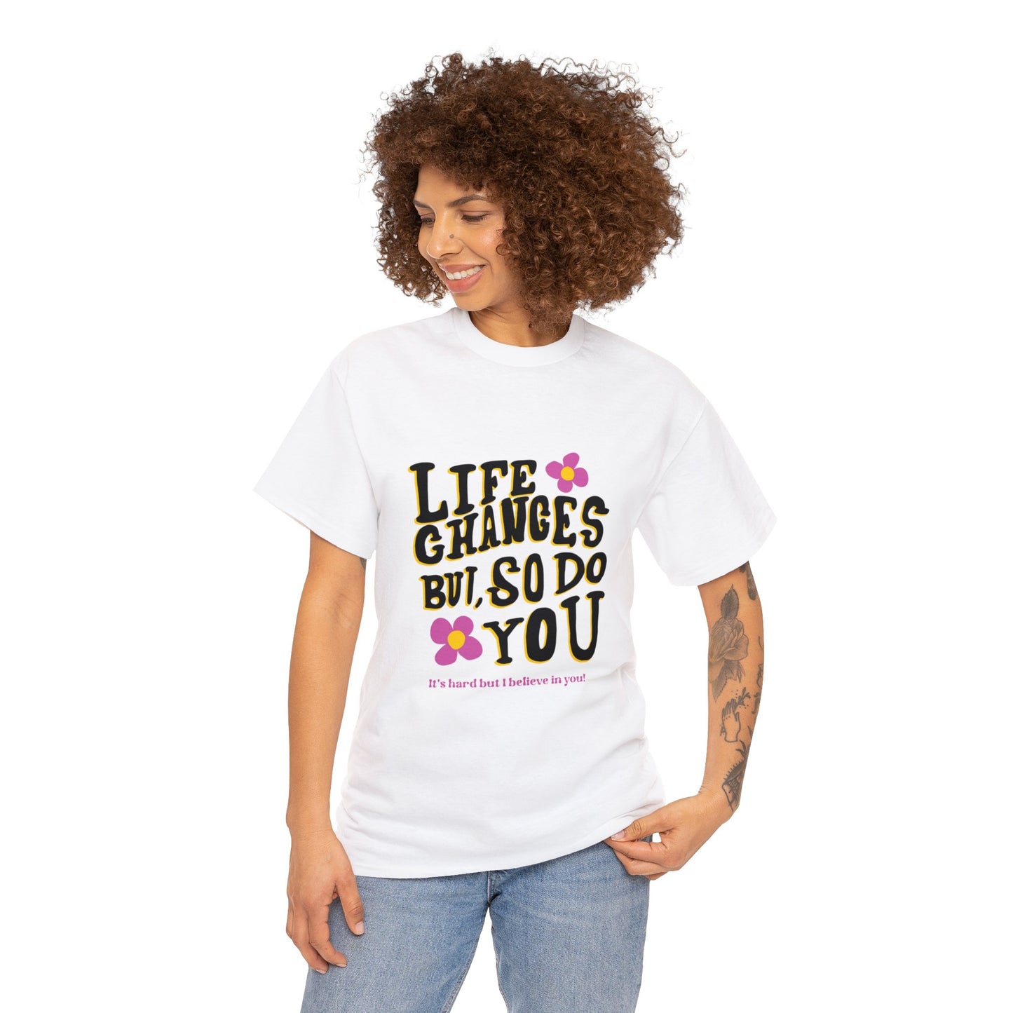 "Life Changes" Inspirational Cotton Tee