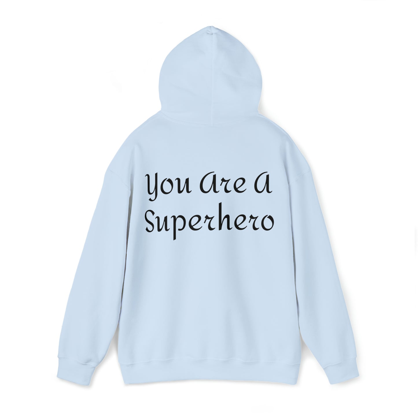 Mirror Hero Affirmation Hoodie on Unisex Heavy Blend™ Hooded Sweatshirt You Are A Superhero Reverse